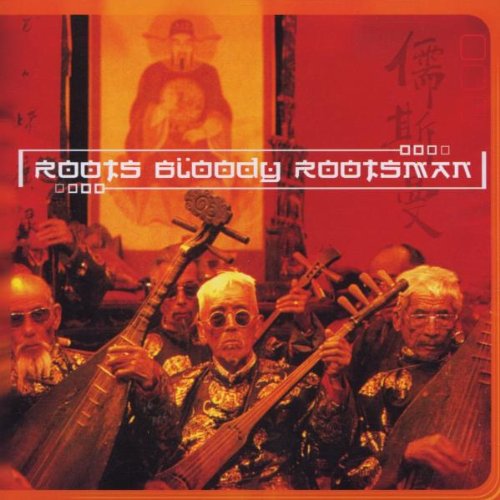 Roots Bloody Rootsman Pop