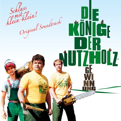 Die Könige der Nutzholzgewinnung Soundtracks & Musicals