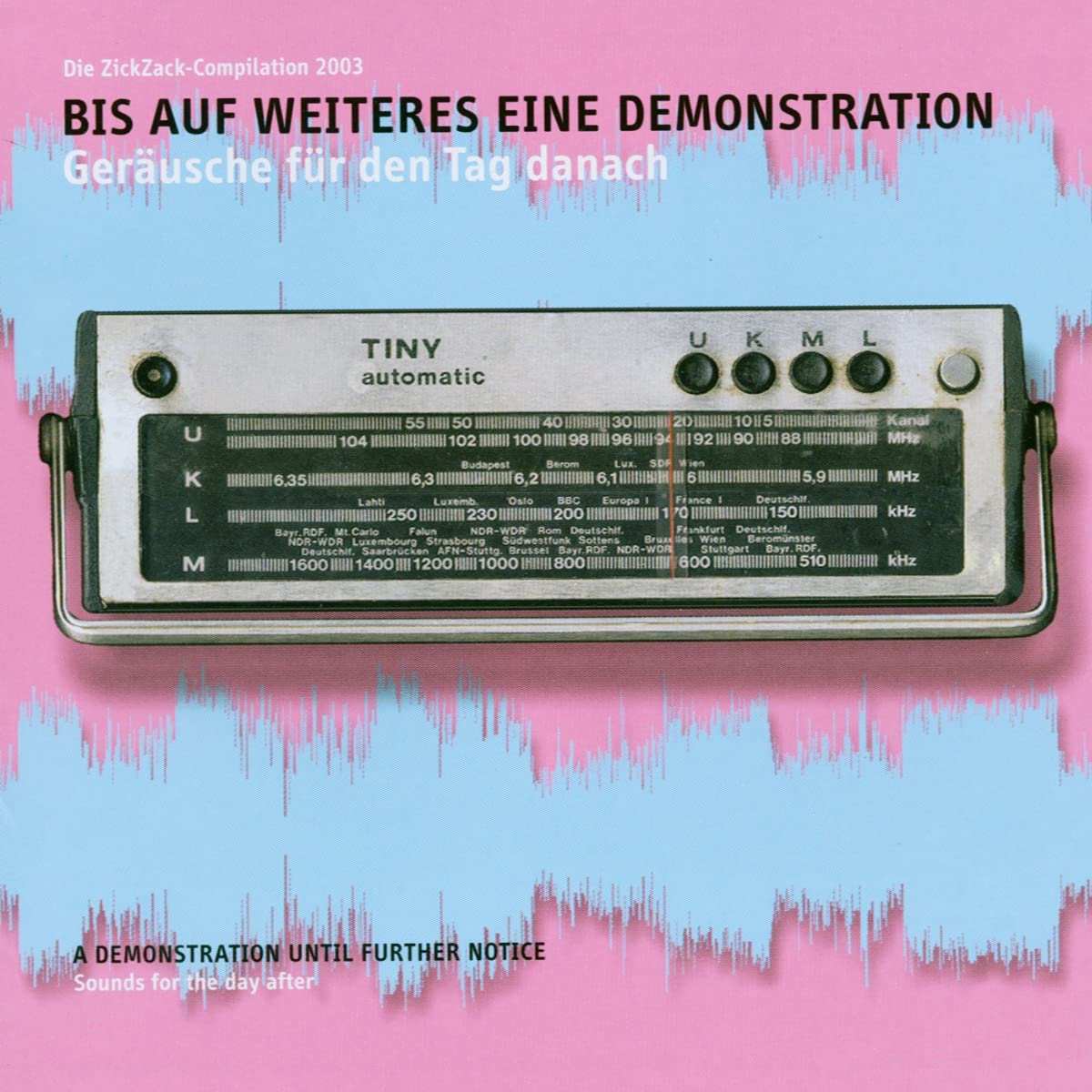 Bis auf Weiteres eine Demonstration - Geräusche für den Tag danach Pop
