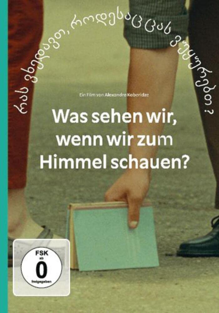 Was sehen wir, wenn wir zum Himmel schauen? Films