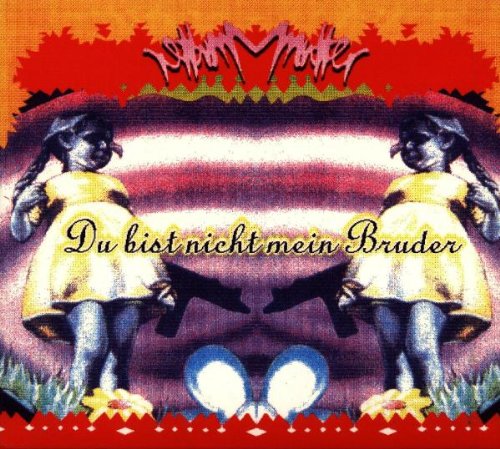 Product Image: Du Bist Nicht Mein Bruder