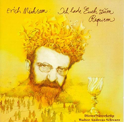 Erich Mühsam:Ich lade Euch zum Requiem German Schlager & Volksmusik