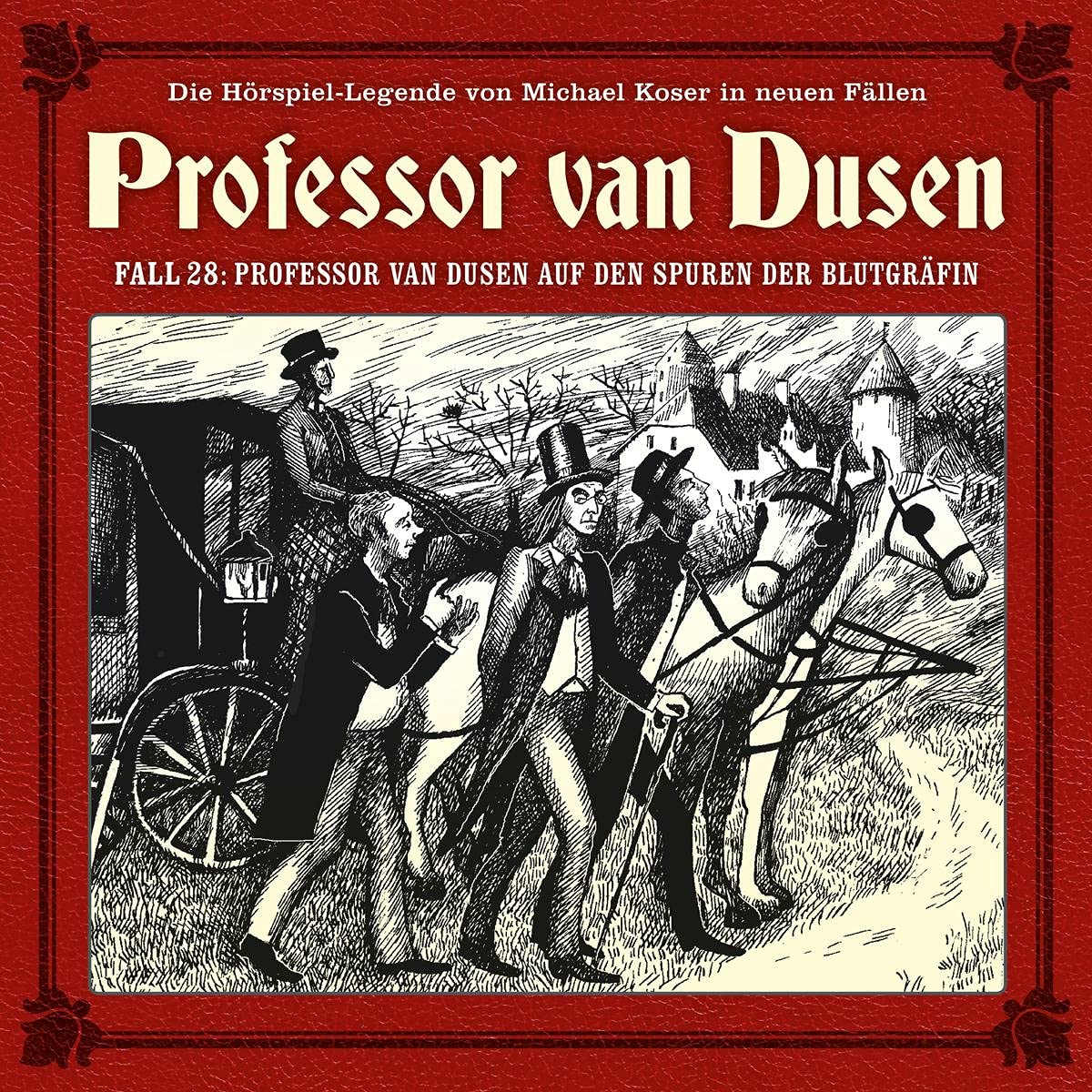Professor Van Dusen auf Den Spuren der Blutgräfin (Neue Fälle 28) Radio Plays