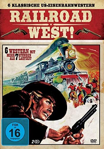 Railroad West! - 6 klassische US-Eisenbahnwestern Films
