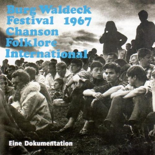 Burg Waldeck Festival 1967 German Schlager & Volksmusik