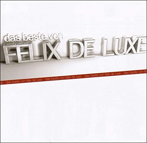 Das Beste von Felix de Luxe (Reissue) World Music