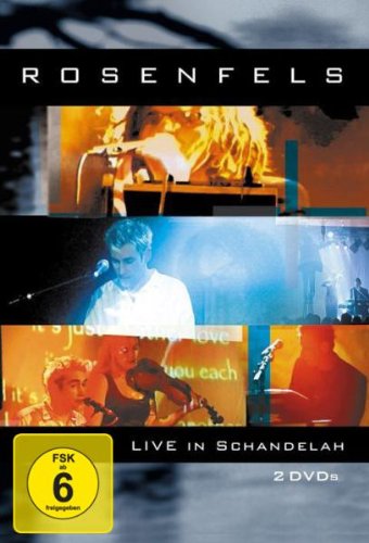 Rosenfels - Live in Schandelah Films