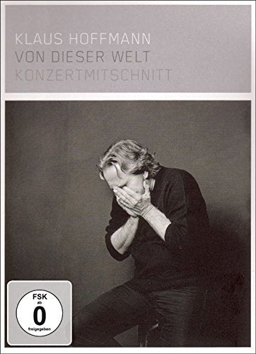 Product Image: Klaus Hoffmann - Von dieser Welt / Konzertmitsch