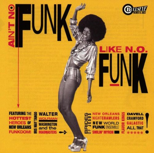 Ain'T No Funk Like New Orleans Pop