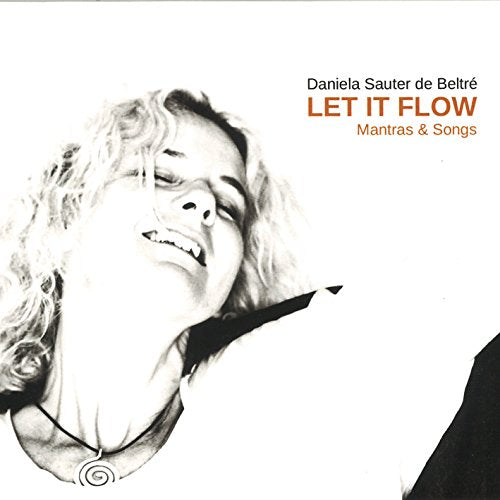Let it Flow - Mantras & Songs World Music