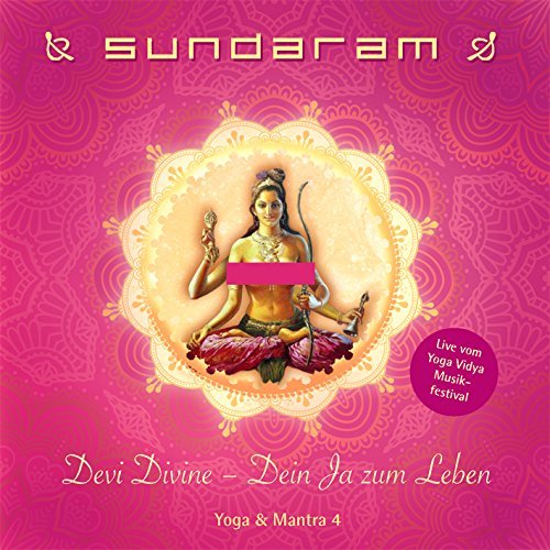 Devi Divine-Dein Ja zum Leben-Yoga & Mantra 4 World Music