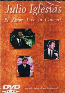 Julio Iglesias - El Amor - Live in Concert Films