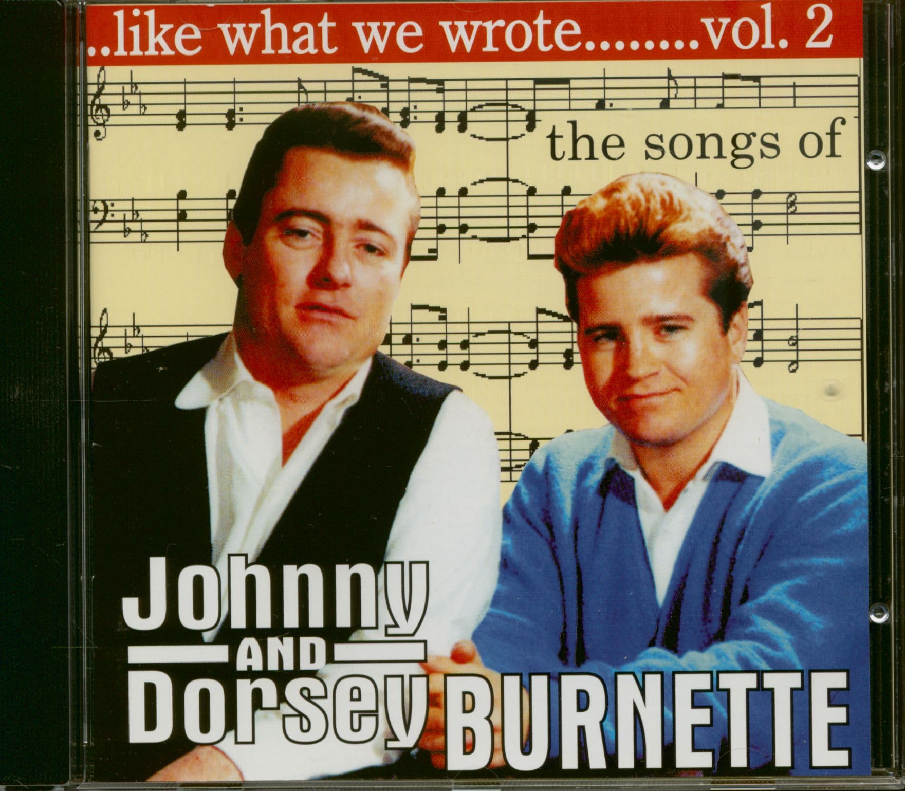 Like What We Wrote,2 - Songs Of J & D Burnette cd