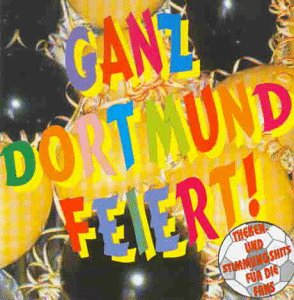 Product Image: Ganz Dortmund Feiert