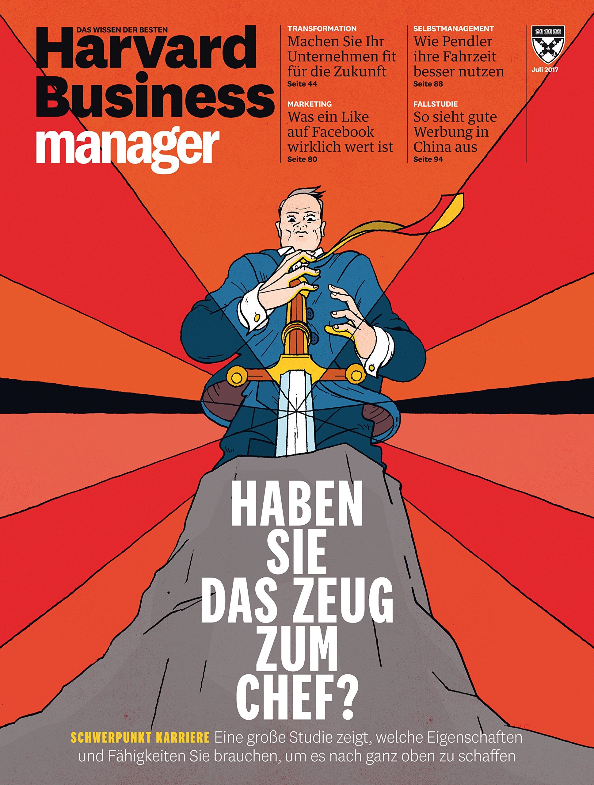 Harvard Business Manager 7/2017: Haben Sie das Zeug zum Chef? book