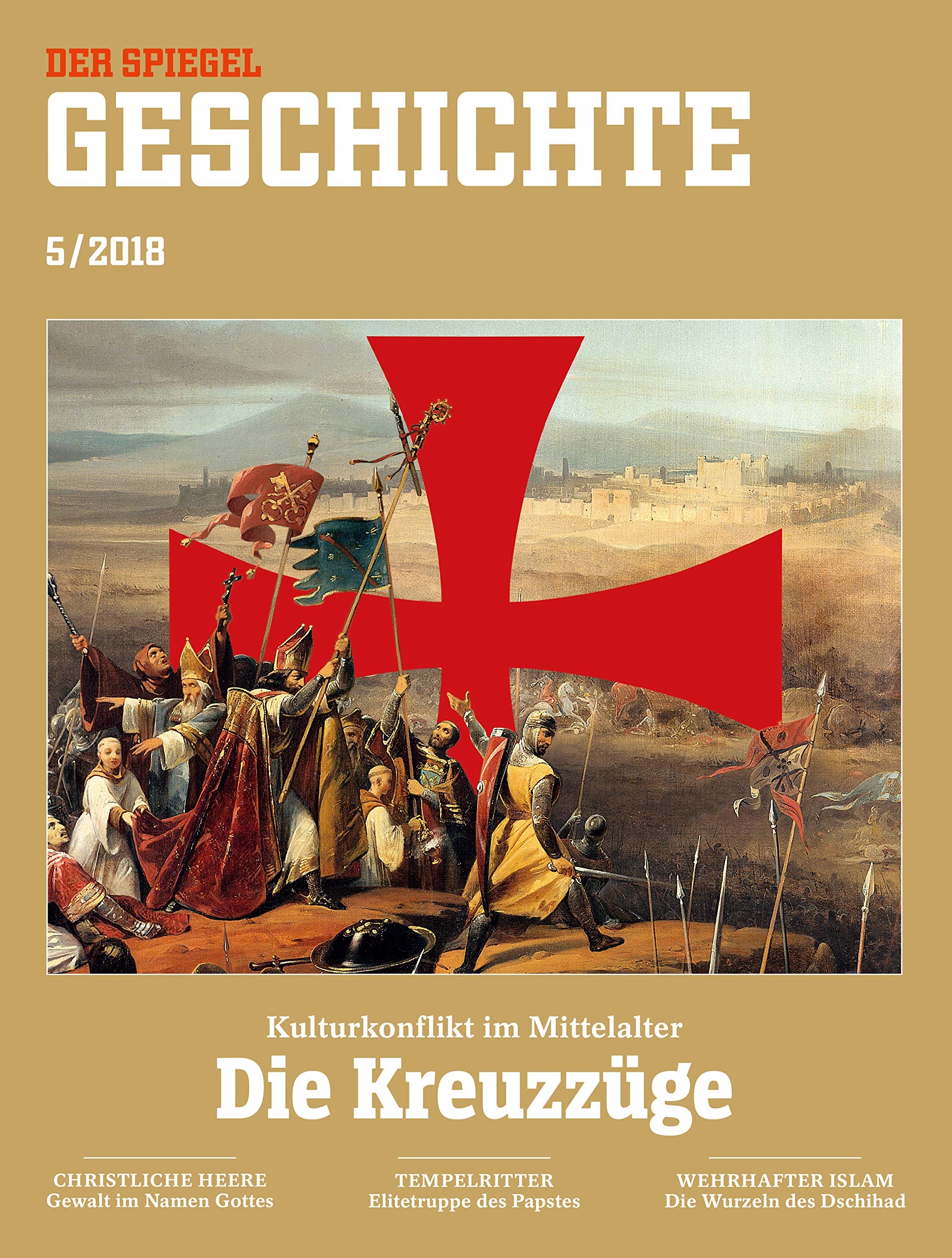 SPIEGEL GESCHICHTE 5/2018: Die Kreuzzüge Books