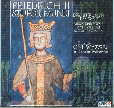 Friedrich II Stupor Mundi Politics & History