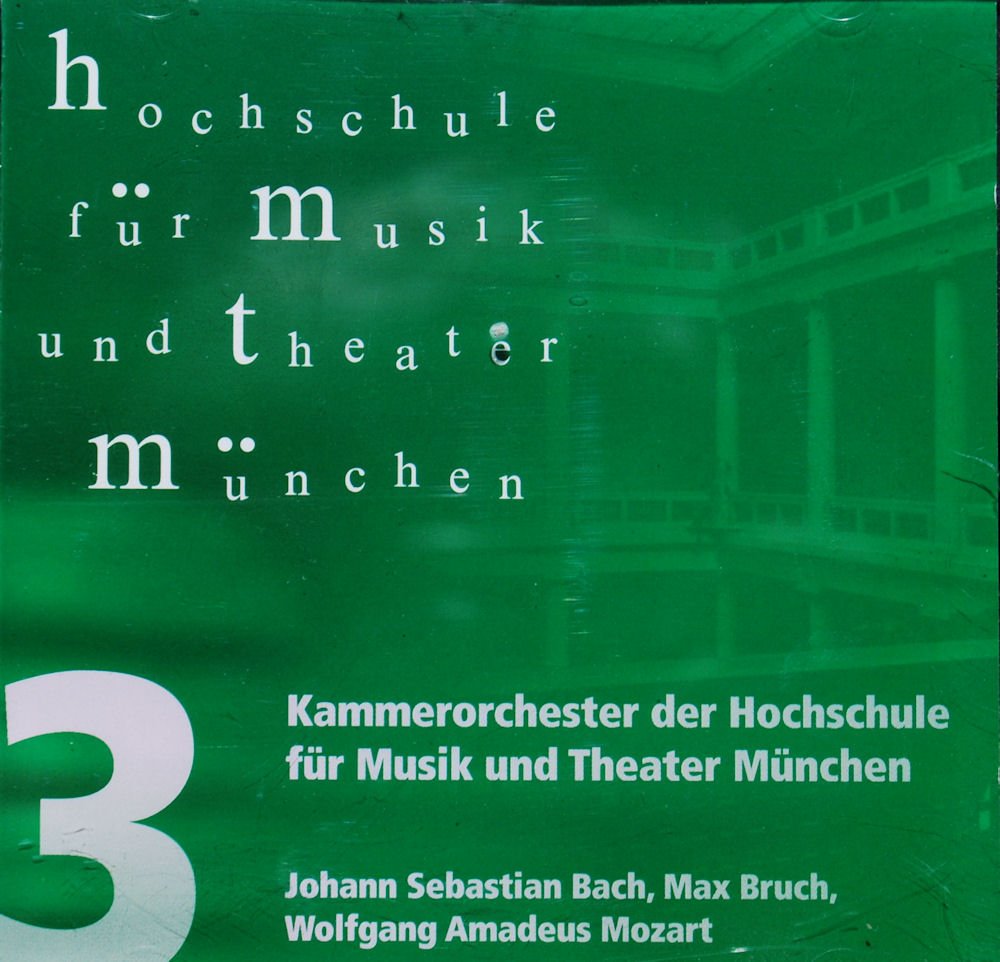 Hochschule für Musik und Theater München - Kammerorchester - Bach Bruch Mozart Music