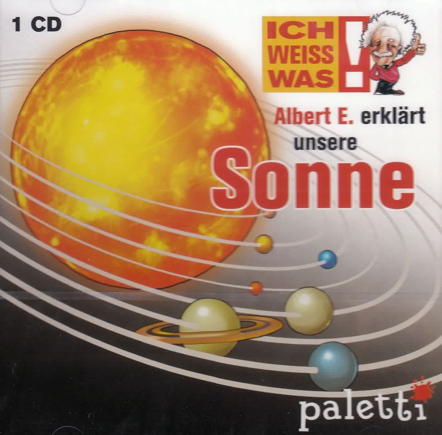 Product Image: Albert E. erklärt unsere Sonne / ICH WEISS WAS!