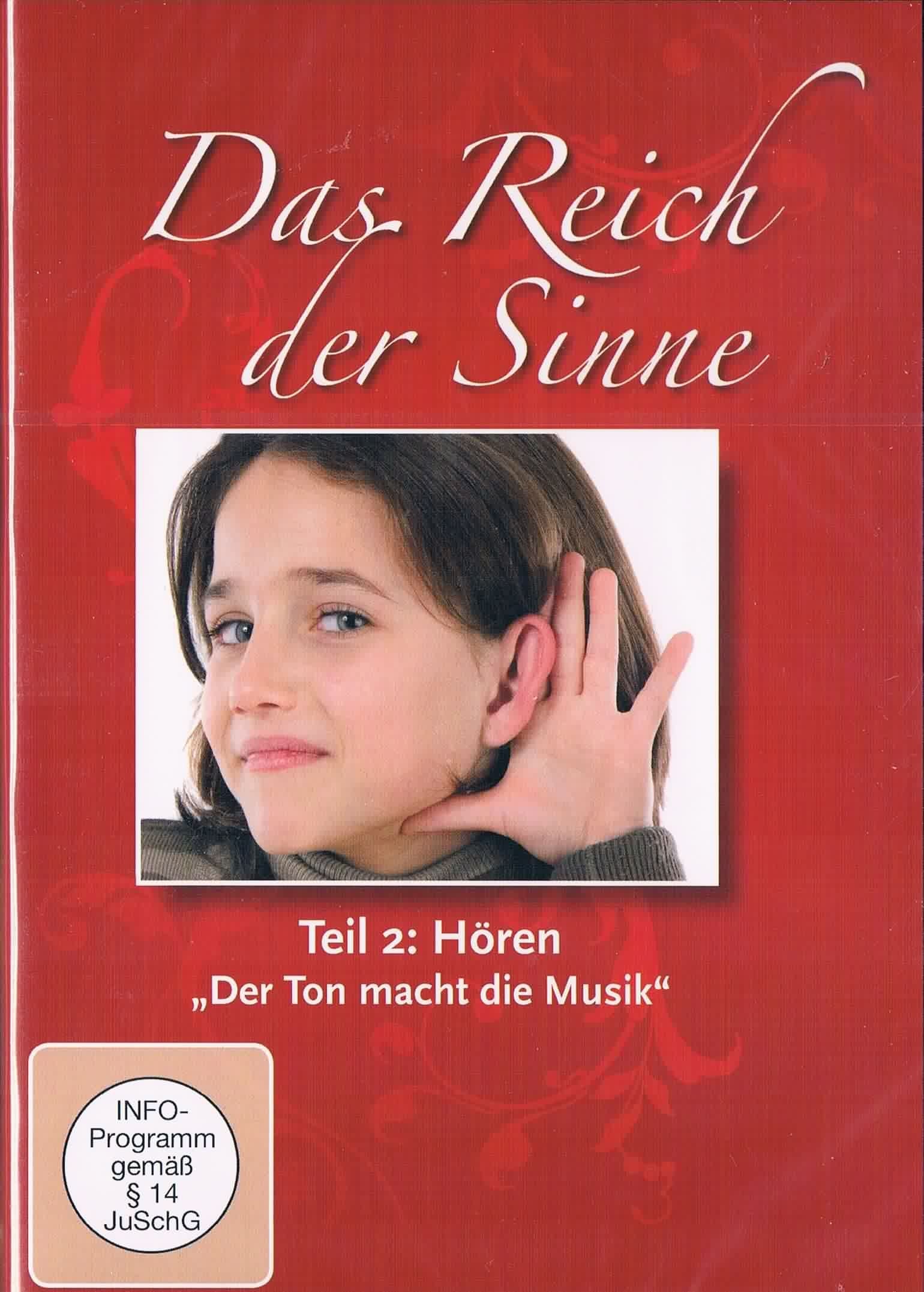 Das Reich der Sinne Teil 2: Hören ("Der Ton macht die Musik" Books