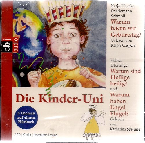 Die Kinder Uni - Warum sind Heilige heilig? und Warum haben Engel Flügel? (2CD) Music
