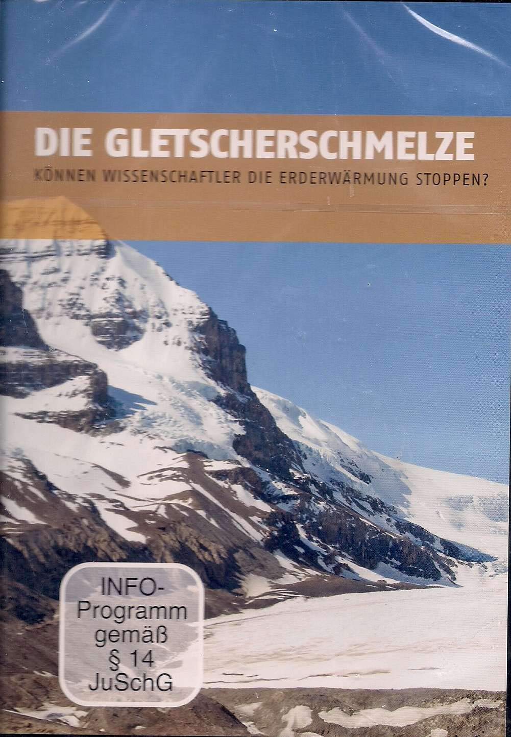 DIE GLETSCHERSCHMELZE Können Wissenschaftler die Erderwärmung stoppen? Films