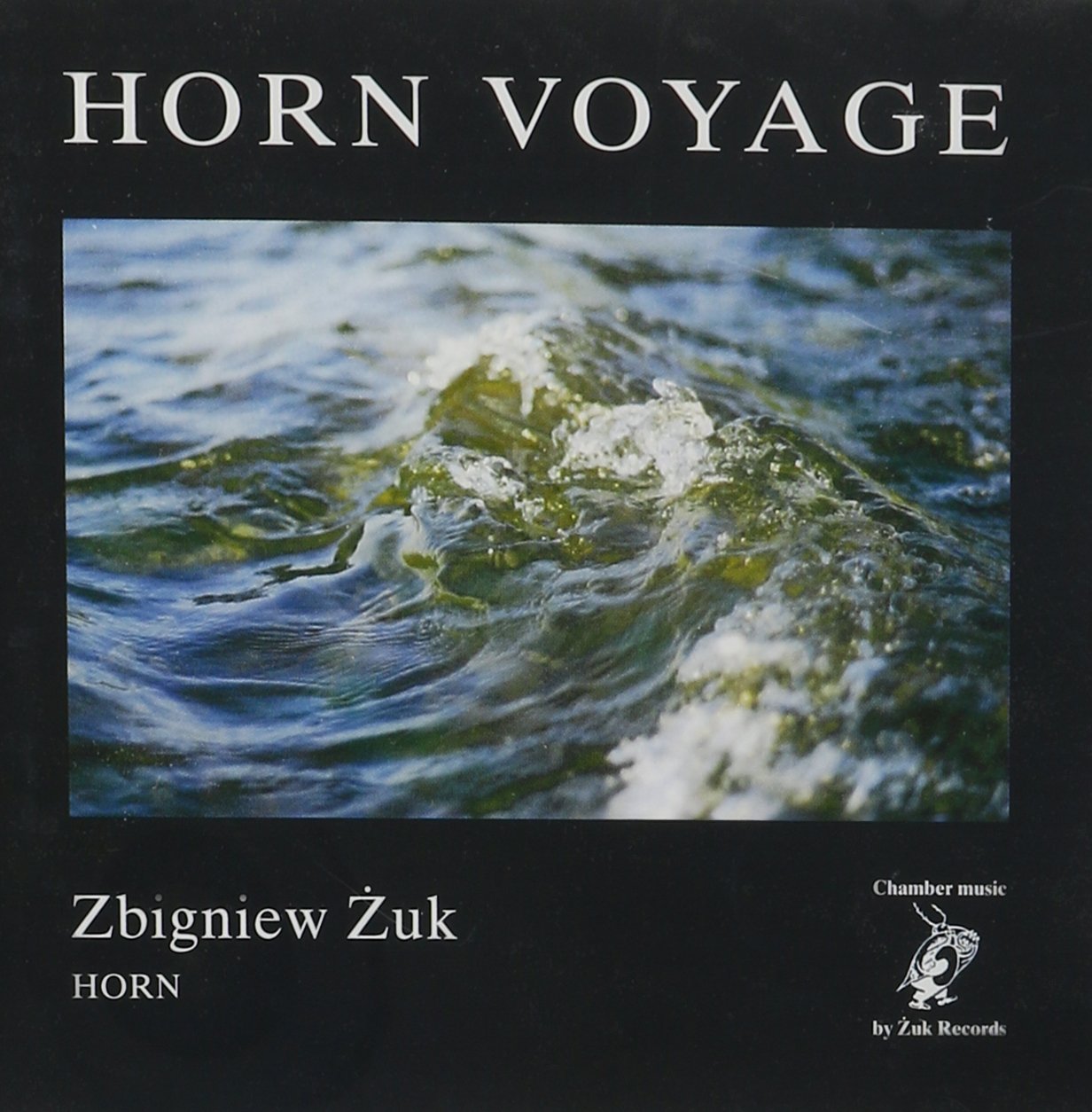 Horn Voyage/Music for Solo Horn Music
