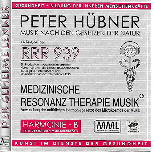 Petzer Hübner RRR939 Medizinische Resonanz Therapie Musik Harmonie B Music