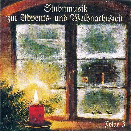 Stubnmusik zur Advents- und Weihnachtszeit - folge 3 Music