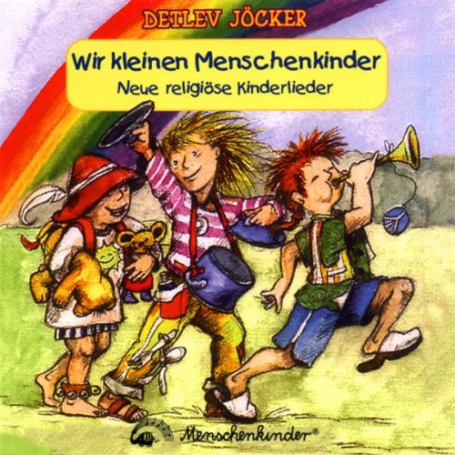 Wir Kleinen Menschenkinder Music for Children