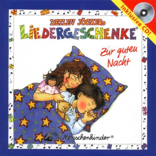 Liedergeschenke zur guten Nacht Music for Children