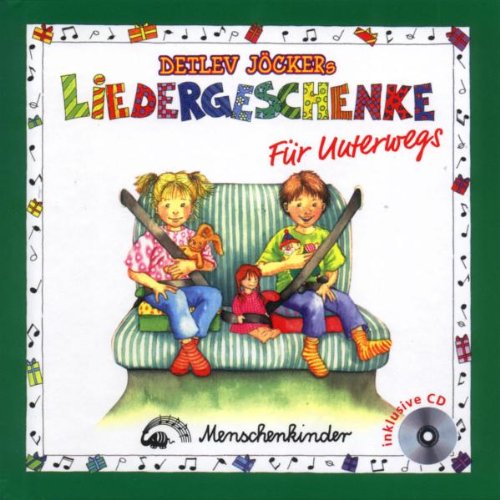 Liedergeschenke für unterwegs Music for Children
