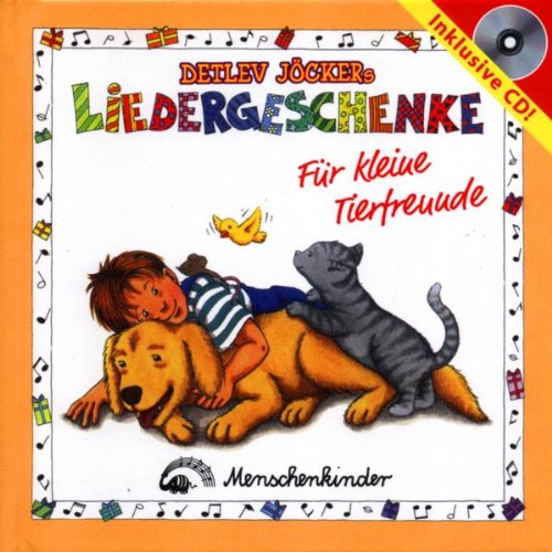 Liedergeschenke für Kleine Tierfreunde Music for Children