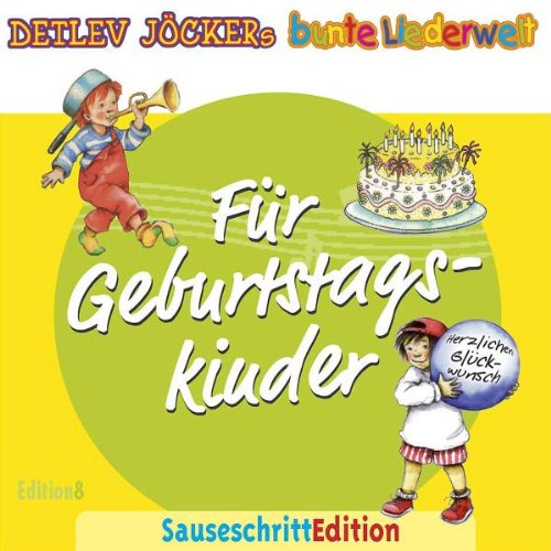 Sauseschritt Edition für Geburtstagskinder Children & Young People