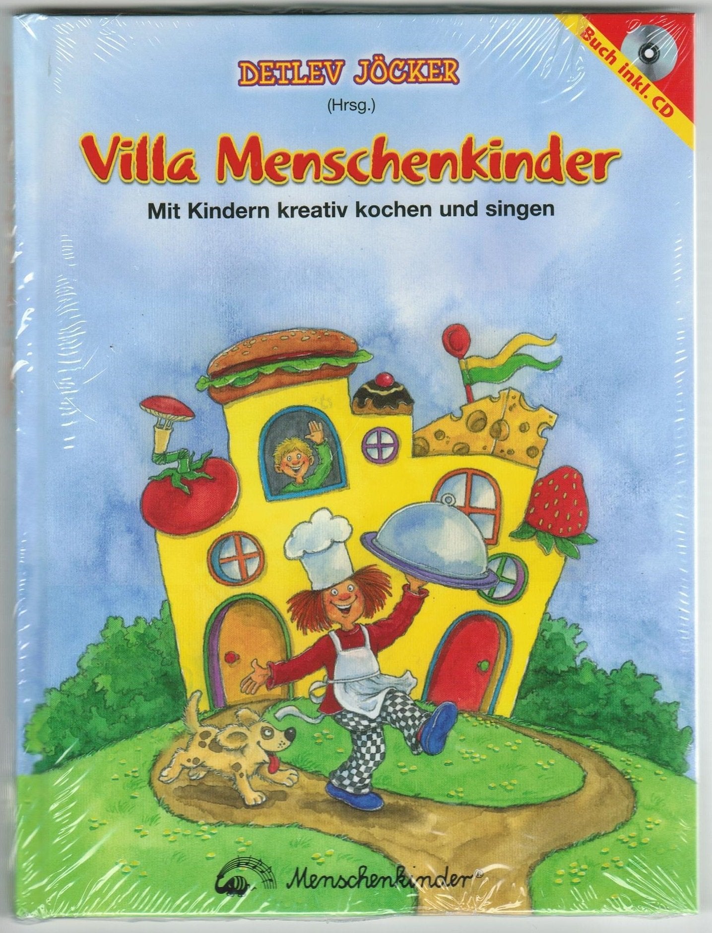 Villa Bambini - Buch und CD: Mit Kindern kreativ kochen und singen: Mit Kindern krativ kochen und singen Sheet Music