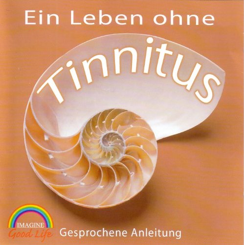 Ein Leben ohne Tinnitus (WELTBILD CD, 2007) Music