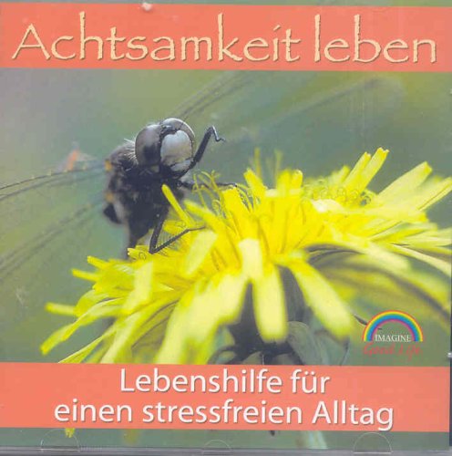 Achtsamkeit leben / Lebenshilfe für einen stressfreien Alltag Music