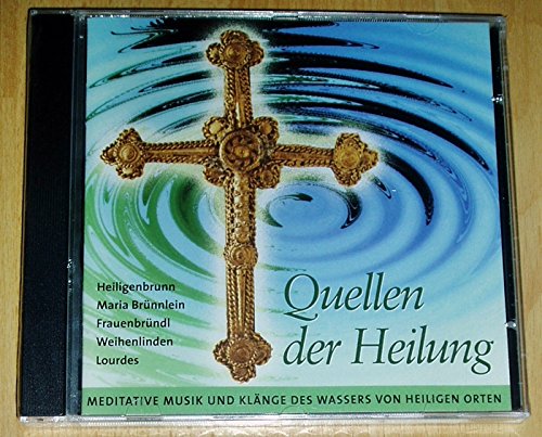 Quellen der Heilung Meditative Musik Music