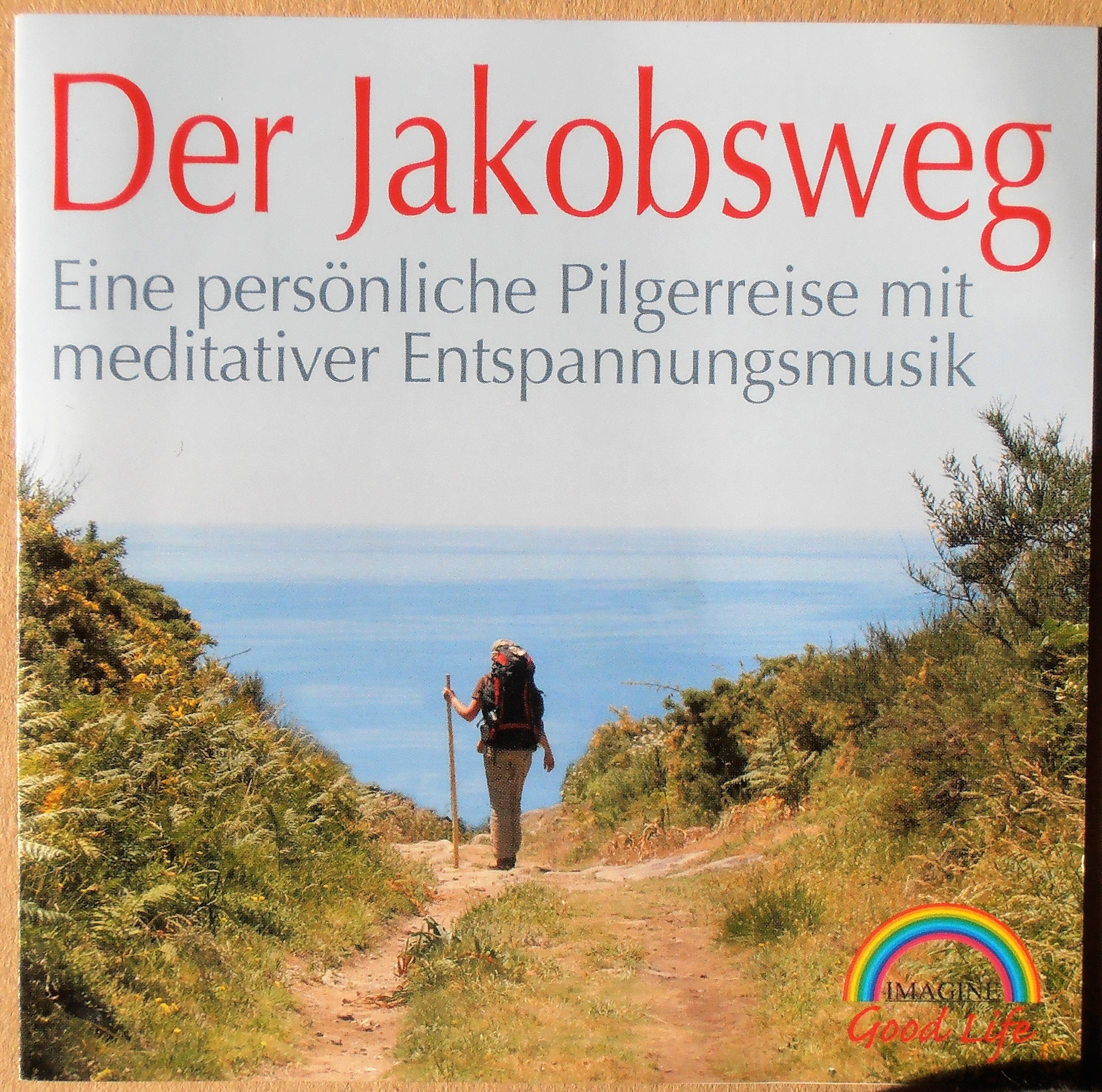 Der Jakobsweg eine persönliche Pilgerreise mit meditativer Entspannungsmusik Music