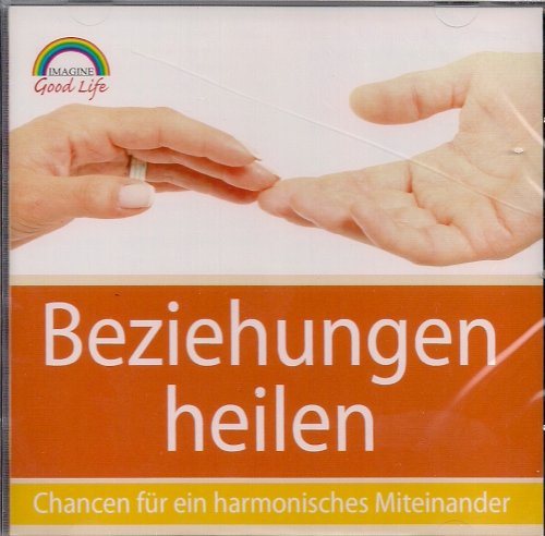Beziehungen heilen (Chancen für ein harmonisches Miteinander) Music