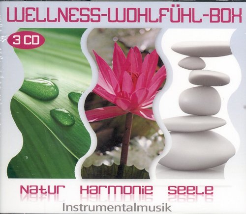 Wellness-Wohlfühl-Box - Natur, Harmonie, Seele - 3 CD Box Music