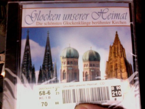 Glocken unserer Heimat. Die schönsten Glockenklänge berühmter Kirchen Books
