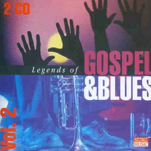 Legends of Gospel & Blues V.2 Music