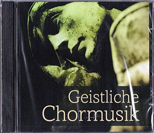 Geistliche Chormusik - Bach, Haydn, Schubert, Mendelssohn, Mozart, Bruckner, Telemann, Händel u.a. Music