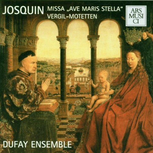 Josquin Desprez: Missa Ave Maris Stella / Virgil-Motetten Classical