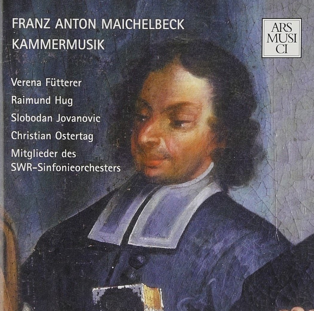 Franz Anton Maichelbeck - Kammermusik Classical