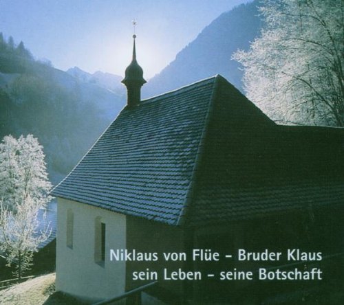 Bruder Klaus Nikolaus Von Flüe Music