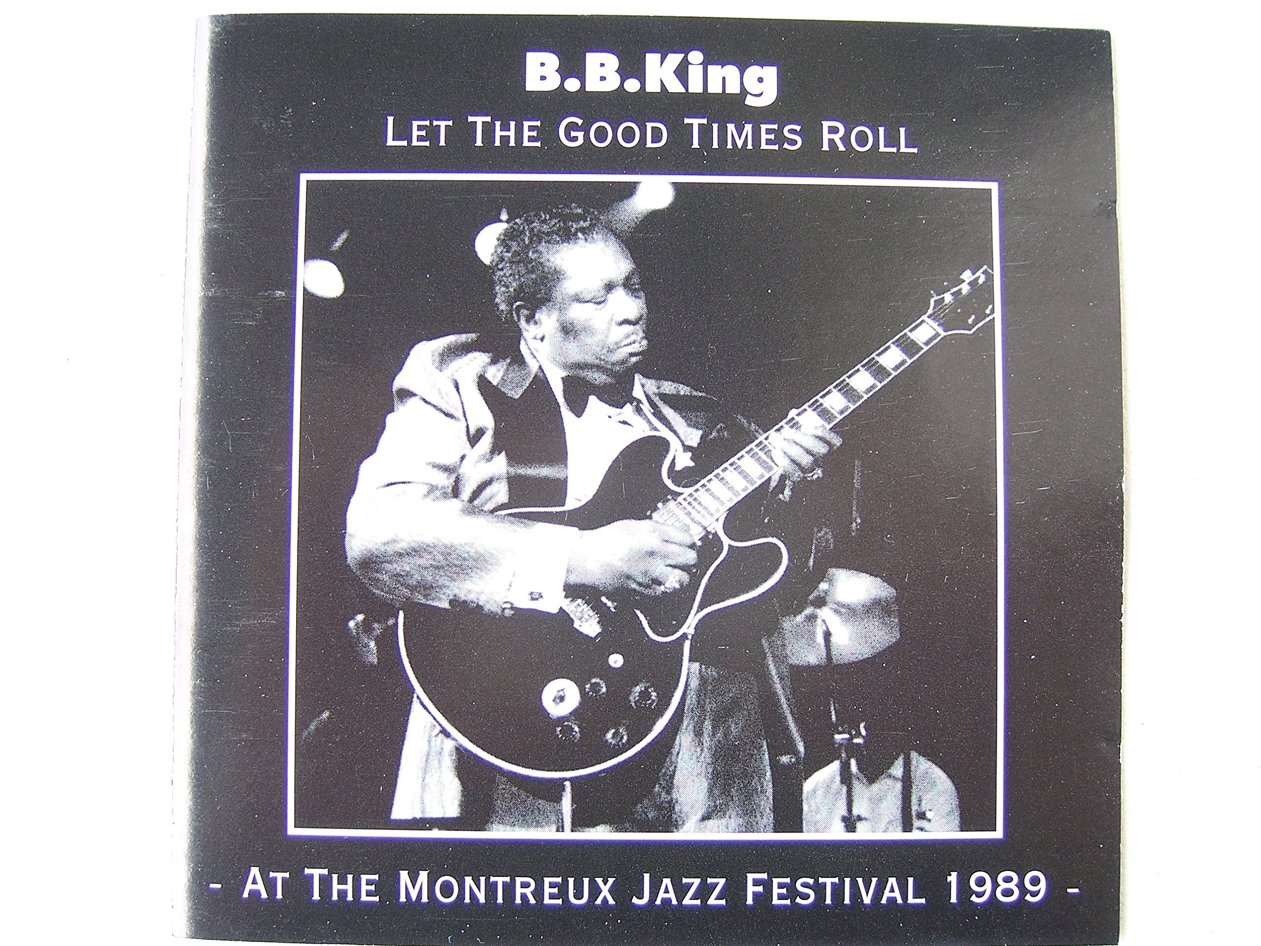 Let The Good Times Roll/At The Montreux Jazz Festival 1989 Music