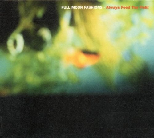Always Feed the Fish Dance & Electronic