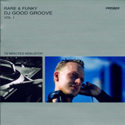 DJ Goodgroove'S Rare & Funky Dance & Electronic